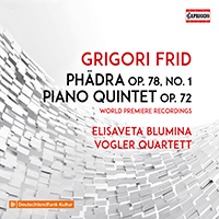 FRID, G.: Phädra / Piano Quintet (E. Blumina, Vogler String Quartet)