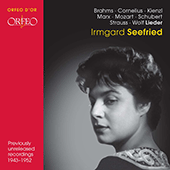 Vocal Recital: Seefried, Irmgard - BRAHMS, J. / CORNELIUS, P. / MARX, J. / KIENZL, W. / STRAUSS, R. (1943-1952)