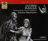 DVORÁK, A.: Rusalka [Opera] (Benacková-Cáp, Nesterenko, Vienna State Opera Chorus and Orchestra, Neumann)