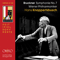 BRUCKNER, A.: Symphony No. 7 (modified 1885 version, ed. A. Gutmann) (Vienna Philharmonic, Knappertsbusch)