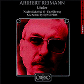 REIMANN, A.: Nachtstück I and II / Engführung / 6 Poems (Gayer, Haefliger, McDaniel, Reimann)