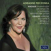 Opera Arias (Soprano): Pieczonka, Adrianne - WAGNER, R. / STRAUSS, R.