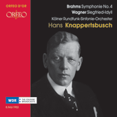 BRAHMS, J.: Symphony No. 4 / WAGNER, R.: Siegfried Idyll (Cologne Radio Symphony, Knappertsbusch)