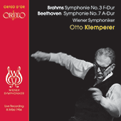 BRAHMS, J.: Symphony No. 3 / BEETHOVEN, L. van: Symphony No. 7 (Vienna Symphony, Klemperer)