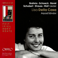 Vocal Recital (Soprano): Della Casa, Lisa - BRAHMS, J. / SCHOECK, O. / RAVEL, M. / SCHUBERT, F. / STRAUSS, R. / WOLF, H. (Lieder) (1957)