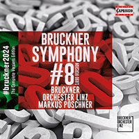 BRUCKNER, A.: Symphony No. 8 (1890 edition, ed. L. Nowak) (Complete Symphony Versions Edition, Vol. 2) (Linz Bruckner Orchestra, M. Poschner)
