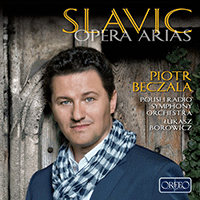 Opera Arias (Tenor): Beczala, Piotr - BORODIN, A.P. / NOWOWIEJSKI, F. / TCHAIKOVSKY, P.I. / RIMSKY-KORSAKOV, N.A. (Slavic Opera Arias)