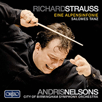 STRAUSS, R.: Alpensinfonie (Eine) / Salome: Dance of the Seven Veils (City of Birmingham Symphony, A. Nelsons)