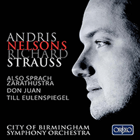 STRAUSS, R.: Also sprach Zarathustra / Don Juan / Till Eulenspiegels lustige Streiche (City of Birmingham Symphony, A. Nelsons)