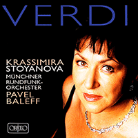 VERDI, G.: Arias (Stoyanova, Munich Radio Orchestra, Baleff)