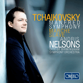 TCHAIKOVSKY, P.I.: Manfred / Marche slave (City of Birmingham Symphony, A. Nelsons)