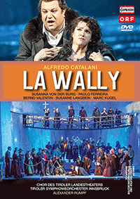 CATALANI, A.: Wally (La) (Tiroler Landestheater, 2012) (NTSC)