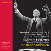 BEETHOVEN, L. van: Piano Concerto No. 4 / Symphonies Nos. 3 and 7 / Coriolan Overture (Backhaus, Vienna Philharmonic, Knappertsbusch)