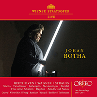 Opera Arias (Tenor): Botha, Johan - BEETHOVEN, L. / WAGNER, R. / STRAUSS, R. (Wiener Staatsoper Live) (1997-2014)