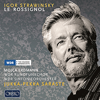 STRAVINSKY, I.: Rossignol (Le) [Opera] (Erdmann, Wundsam, Begemann, West German Radio Chorus and Symphony, Saraste)