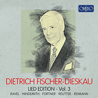 FISCHER-DIESKAU, Dietrich: Lied Edition, Vol. 3 - RAVEL, M. / HINDEMITH, P. / FORTNER, W. / REUTTER, H. / REIMANN, A.