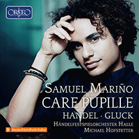 HANDEL, G.F. / GLUCK, C.W.: Opera Arias for Soprano (Care Pupille) (Mariño, Halle Handel Festival Orchestra, Hofstetter)