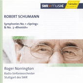 SCHUMANN, R.: Symphonies Nos. 1 and 3 (Stuttgart Radio Symphony, Norrington)