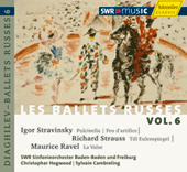 STRAVINSKY, I.: Pulcinella / STRAUSS, R.: Till Eulenspiegels lustige Streiche (Les Ballets Russes, Vol. 6) (Cambreling, Hogwood)