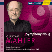 MAHLER, G.: Symphony No. 9 (Stuttgart Radio Symphony, Norrington)