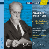 KOECHLIN, C.: Piano Music, Vol. 3 (Korstick)