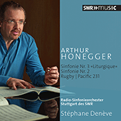 HONEGGER, A.: Symphonies Nos. 2 and 3 / Rugby / Pacific 231 (South West German Radio Symphony, Denève)