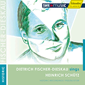 SCHUTZ, H.: Vocal Music (Fischer-Dieskau) (1953-1959)