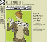 SCHUMANN, R.: Piano Quintet in E-Flat Major, Op. 44 / DVORAK, A.: Piano Quintet in A Major, Op. 81 (Buchbinder, Shanghai Quartet)