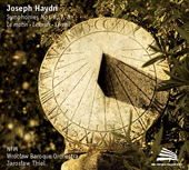 HAYDN, J.: Symphonies Nos. 6, 7 and 8 (Wroclaw Baroque Orchestra, Thiel)