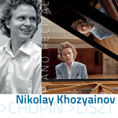 Piano Recital: Khozyainov, Nikolay - CHOPIN, F. / LISZT, F.
