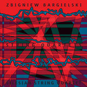 BARGIELSKI, Z.: String Quartets Nos. 1-6 (Silesian String Quartet)