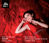 MOZART, W.A.: Concert Arias (Bella mia fiamma…) (Pasichnyk, Wroclaw Baroque Orchestra, J. Thiel)