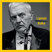 LIPINSKI, K.: Violin Music (Selected Works) (Kulka)