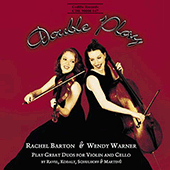 DOUBLE PLAY - 20TH CENTURY DUOS FOR VIOLIN AND CELLO