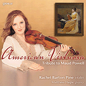 AMERICAN VIRTUOSA - Tribute to Maud Powell