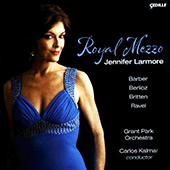 Vocal recital: Larmore, Jennifer - BARBER, S. / BERLIOZ, H. / RAVEL, M. / BRITTEN, B. (Royal Mezzo)