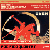 SHOSTAKOVICH, D.: String Quartets Nos. 5-8 / MYASKOVSKY, N.: String Quartet No. 13 (The Soviet Experience, Vol. 1) (Pacifica Quartet)