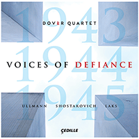 String Quartets - ULLMANN, V. / SHOSTAKOVICH, D. / LAKS, S. (Voice of Defiance) (Dover Quartet)