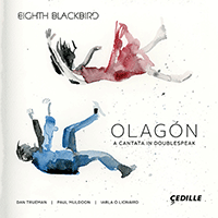 TRUEMAN, D. / LIONÁIRD, I. Ó: Olagón [Cantata] (Trueman, Mhiolláin, M. McDonagh, L. Gill, I., P. and S. Ó Lionáird, Gallicantus, eighth blackbird)