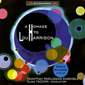 HARRISON, L.: Homage to Lou Harrison (A), Vol. 1 - Violin Concerto / Suite for Percussion / Concerto in slendro / Canticles Nos. 1 and 3 / Fugue