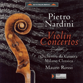 NARDINI, P.: Violin Concertos, Op. 1, Nos. 2, 4-6 (M. Rossi, Milan Classical Chamber Orchestra)