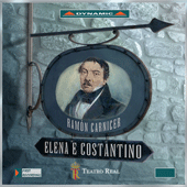CARNICER, R.: Elena e Constantino [Opera] (Lopez-Cobos)