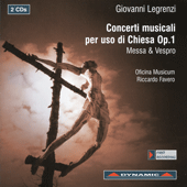 LEGRENZI, G.: Concerti musical per uso di chiesa, Op. 1 (Oficina Musicum Chorus, Favero)