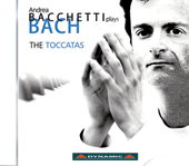 BACH, J.S.: Toccatas, BWV 910-916 (Bacchetti)