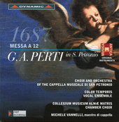 PERTI, G.A.: Messa a 12 / Sinfonia avanti la serenata / Plaudite mortales (San Petronio Cappella Musicale Chorus and Orchestra, Vannelli)