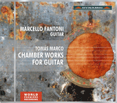 MARCO, T.: Chamber Works for Guitar (Fantoni)