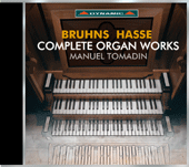 BRUHNS, N. / HASSE, N.: Organ Works (Tomadin)