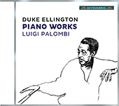 ELLINGTON, D.: Piano Works (Palombi)