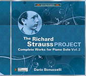 STRAUSS, R.: Richard Strauss Project - Piano Works (Complete), Vol. 2 (Bonuccelli)