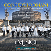 Concerto Grosso - CORELLI, A. / VALENTINI, G. / LOCATELLI, P. / CASTRUCCI, P. / GEMINIANI, F. (Concerti Romani)